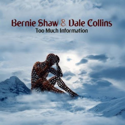 Виниловая пластинка Bernie Shaw &amp; Dale Collins - Too Much Information