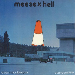 Виниловая пластинка Meese X Hell - Gesamtklarwerk Deutschland