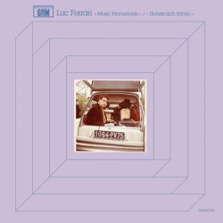 Виниловая пластинка Luc Ferrari - Music Promenade / Unheimlich Schön