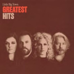 Виниловая пластинка Little Big Town - Greatest Hits