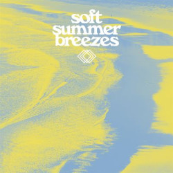 Виниловая пластинка Various Artists - Soft Summer Breezes
