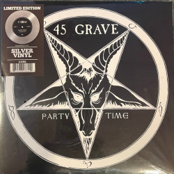 Виниловая пластинка 45 Grave - Party Time (серебряный винил)