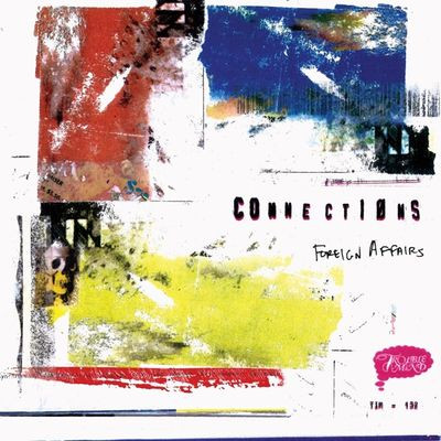 Виниловая пластинка Connections - Foreign Affairs (Coloured Vinyl)