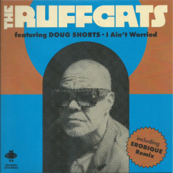Виниловая пластинка The Ruffcats Feat. Doug Shorts - I Ain‘T Worried