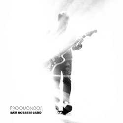 Виниловая пластинка Sam Roberts Band - Frequencies