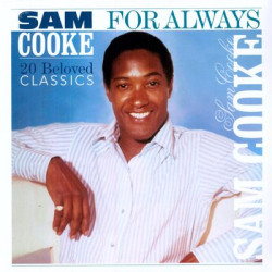 Виниловая пластинка Sam Cooke - For Always 20 Beloved Classics (1LP)