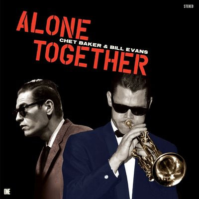 Виниловая пластинка Chet Baker & Bill Evans - Alone Together (2025, Number One Essentials)