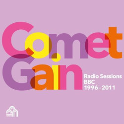 Виниловая пластинка Comet Gain - Radio Sessions (Bbc 1996-2011)