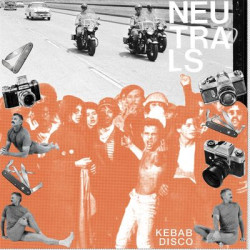 Виниловая пластинка Neutrals - Kebab Disco