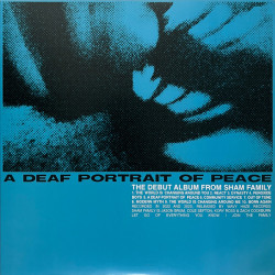 Виниловая пластинка Sham Family - A Deaf Portrait Of Peace