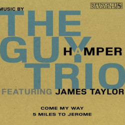 Виниловая пластинка Guy Hamper Trio The (Feat. Ja - Come My Way / 5 Miles To Jerom