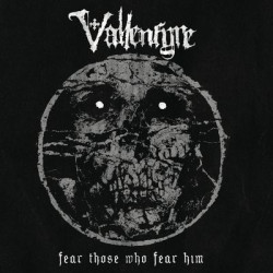 Виниловая пластинка Vallenfyre - Fear Those Who Fear Him
