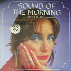Виниловая пластинка Katy J Pearson - Sound Of The Morning