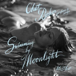 Виниловая пластинка Chet Baker - Swimming By Moonlight