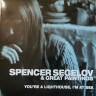 Виниловая пластинка Spencer Segelov & Great Paintings - You're A Lighthouse, I'm At Sea