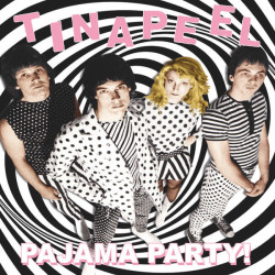 Виниловая пластинка Tina Peel - Pajama Party
