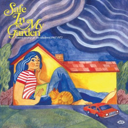 Виниловая пластинка Various Artists - Safe In My Garden - American Pop In The Shadows 1967-1972 (2Lp)