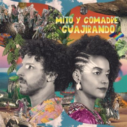 Виниловая пластинка Mito Y Comadre - Guajirando