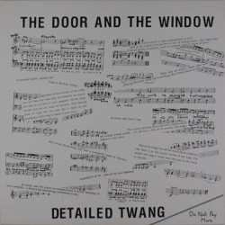 Виниловая пластинка The Door And The Window - Detailed Twang