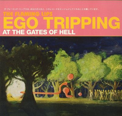 Виниловая пластинка The Flaming Lips - Ego Tripping at the Gates of H