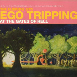Виниловая пластинка The Flaming Lips - Ego Tripping at the Gates of H