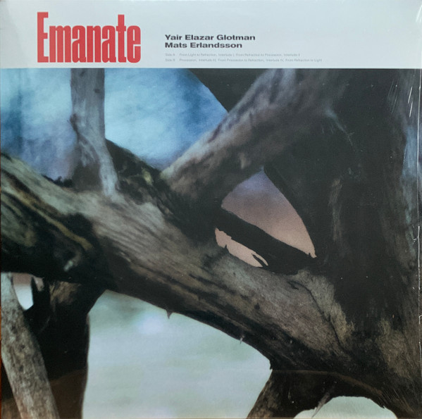 Виниловая пластинка Yair Elazar Glotman & Mats Erlandsson - Emanate