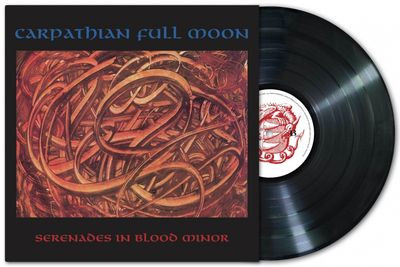 Виниловая пластинка Carpathian Full Moon - Serenades In Blood Minor