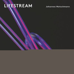 Виниловая пластинка Johannes Motschman - Lifestream