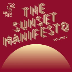 Виниловая пластинка Various Artists - The Sunset Manifesto Volume 2 (Yellow And Oxblood Vinyl)