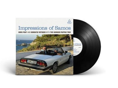 Виниловая пластинка Greg Foat & Sokratis Votskos with The Giorgos Pappas Trio - Impressions of Samos
