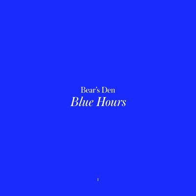 Виниловая пластинка Bear's Den - Blue Hours