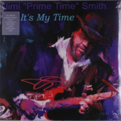 Виниловая пластинка Jimi 'Prime Time' Smith - It'S My Time