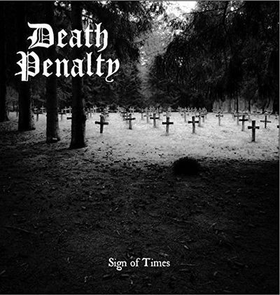 Виниловая пластинка Death Penalty - Sign Of Times