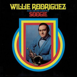 Willie Rodríguez And His Orchestra - Soogie (LP)