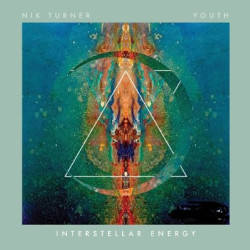 Виниловая пластинка Nik Turner And Youth - Interstellar Energy (Solid Blue Vinyl)