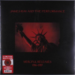 Виниловая пластинка James Ray And The Performance - Mericiful Releases 1986-89