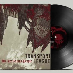 Виниловая пластинка Transport League - We Are Satans People