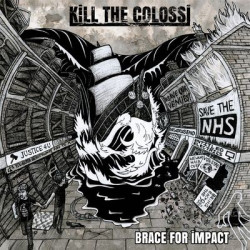 Виниловая пластинка Kill The Colossi - Brace For Impact