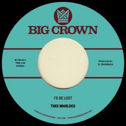 Виниловая пластинка Thee Marloes - I'D Be Lost B/W What'S On Your Mind