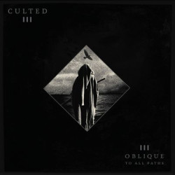 Виниловая пластинка Culted - Oblique To All Paths