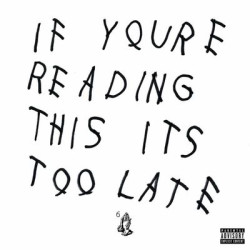 Виниловая пластинка Drake - If You'Re Reading This It'S Too Late (2LP/GF)