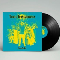 Виниловая пластинка Tibble Transsibiriska - Swedisko