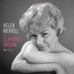 Виниловая пластинка Helen Merrill - Helen Merrill With Clifford Brown (180G. Gatefold)
