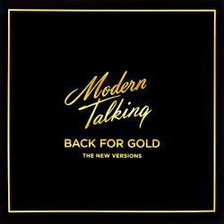 Виниловая пластинка Modern Talking - Back For Gold: The New Versions (LP)