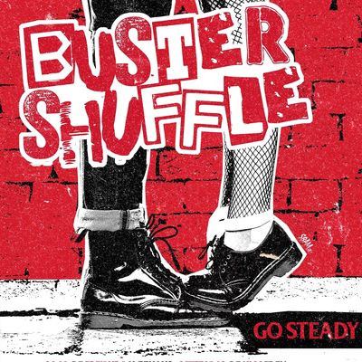 Виниловая пластинка Buster Shuffle - Go Steady