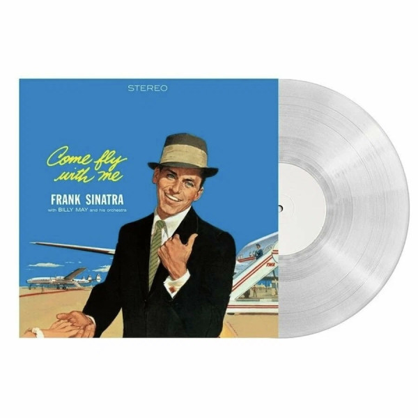 Виниловая пластинка Frank Sinatra - Come Fly With Me (LP) прозрачный винил