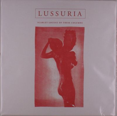 Виниловая пластинка Lussuria - Scarlet Locust Of These Columns (Clear Vinyl 2Lp)