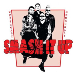 Виниловая пластинка Smash It Up - West Coast Democrazy