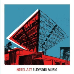 Виниловая пластинка Hotel Art - Elevator Music