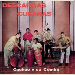 Виниловая пластинка Cachao y Su Combo - Descargas Cubanas